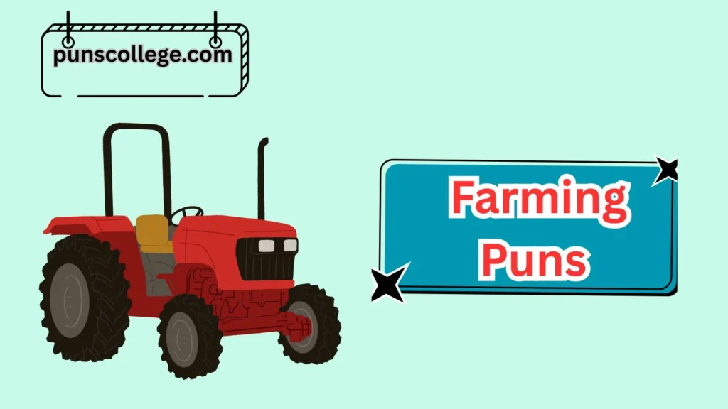 Funny Tractor and Equipment Puns