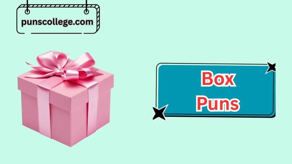 Gift Box Puns