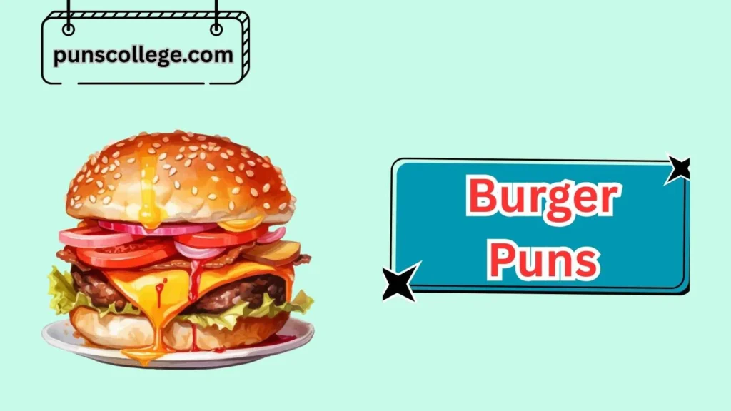 Gourmet Burger Puns