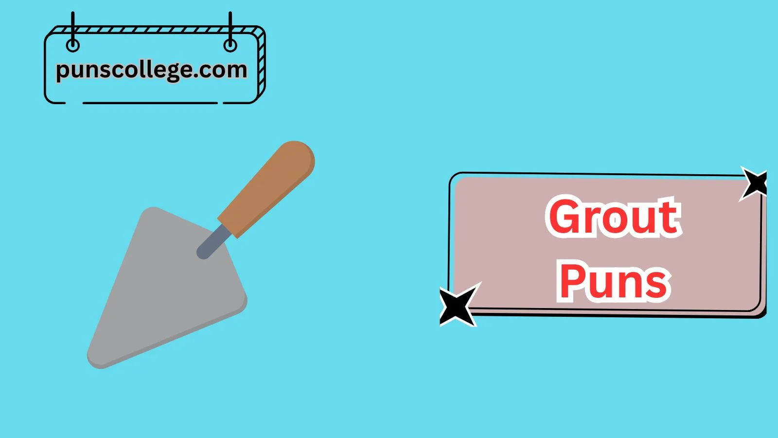 Grout Puns