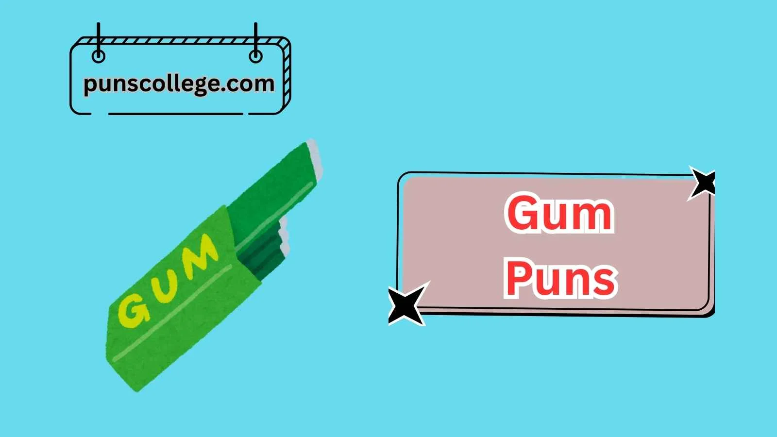 Gum Puns