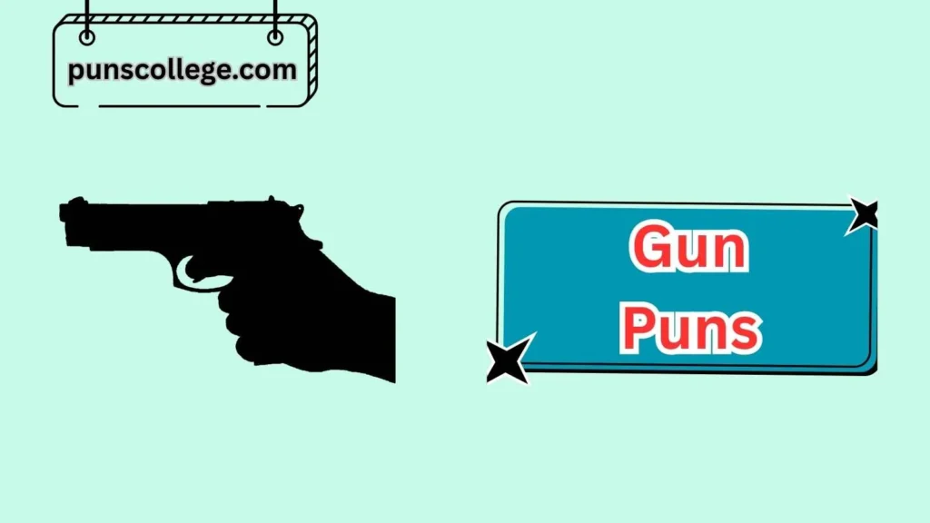 Gun Puns for Parties and Gatherings