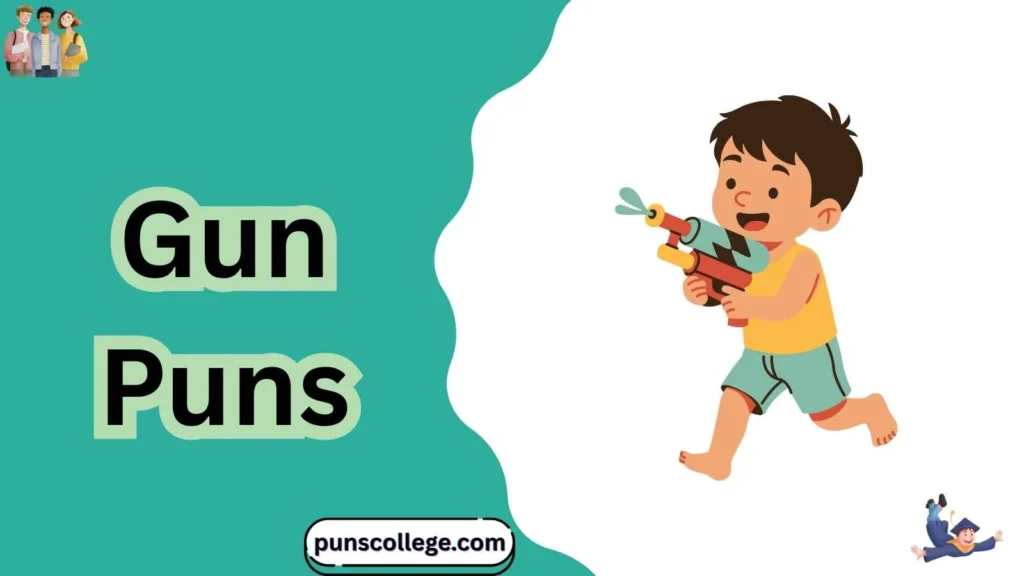 Gun puns one liners