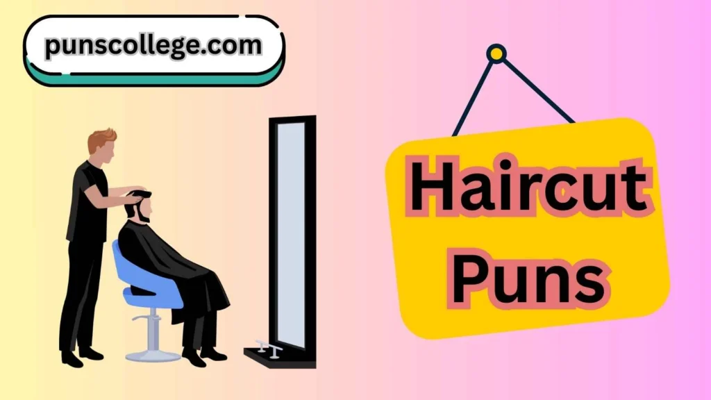 Haircut Puns Captions