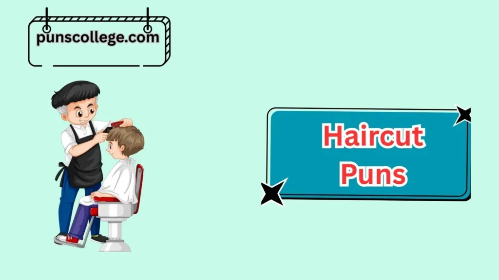 Haircut Puns For Kids
