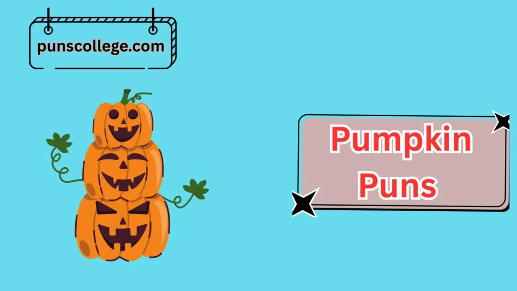 Halloween Pumpkin Puns That Slay