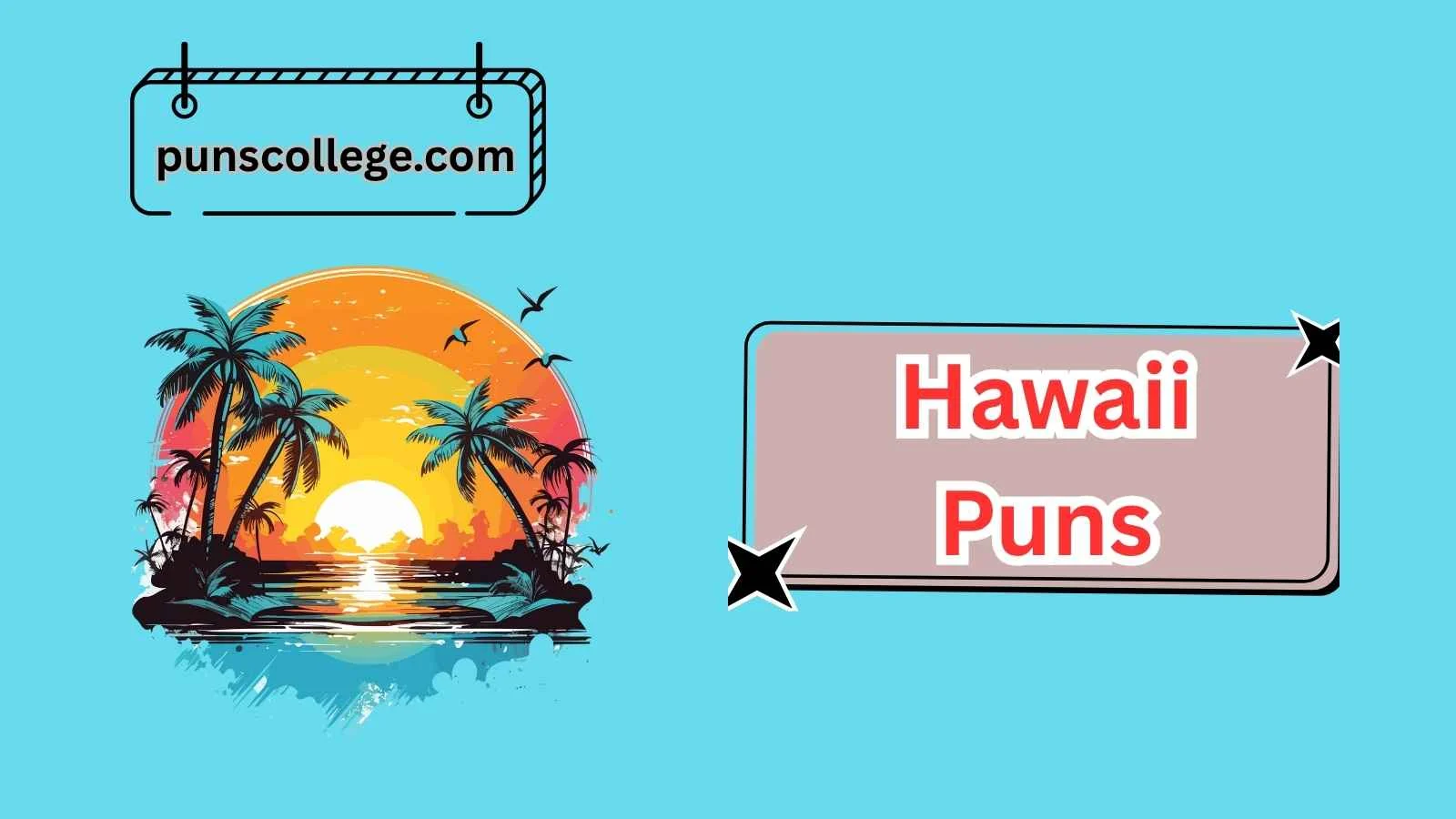 Hawaii Puns