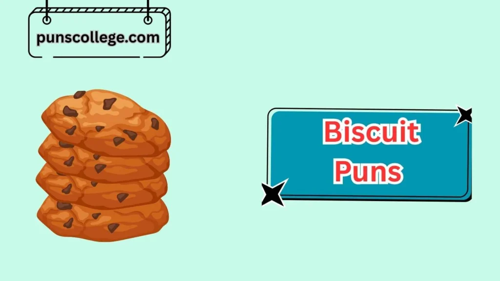 Homemade Biscuit Puns