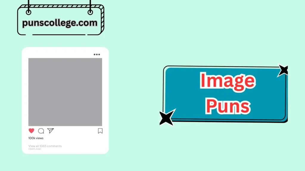 Image Puns for Instagram