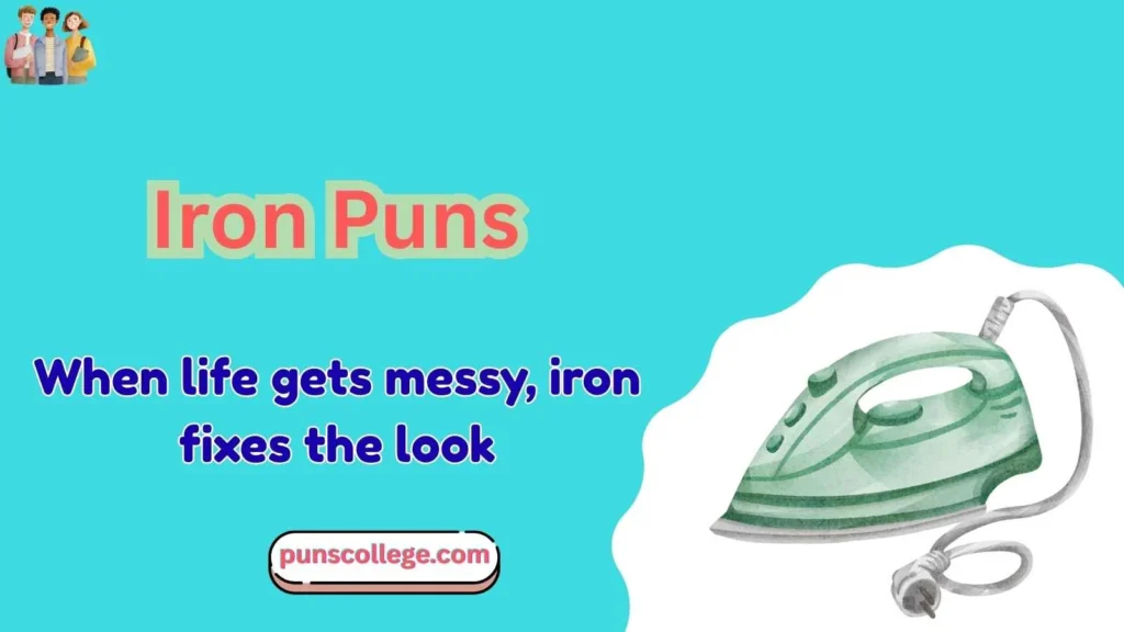 Iron Puns Captions