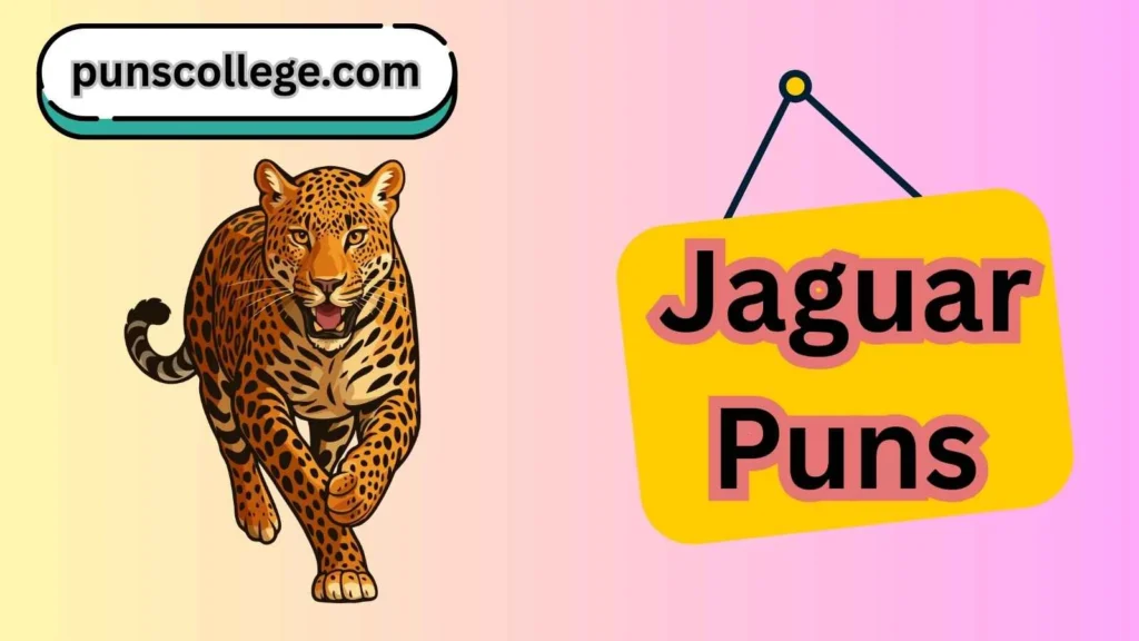 Jaguar puns one liners