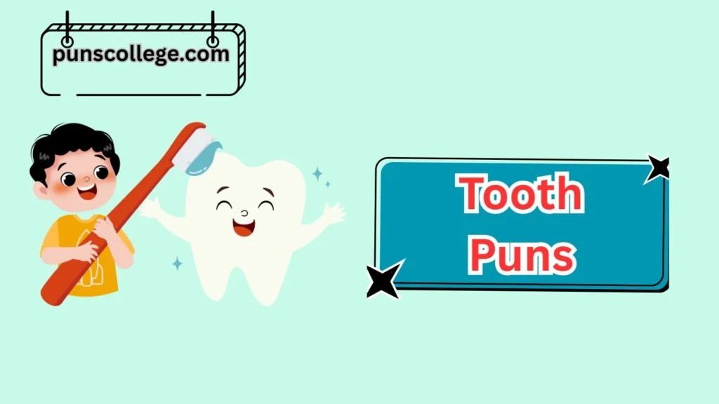 Kids Tooth Puns