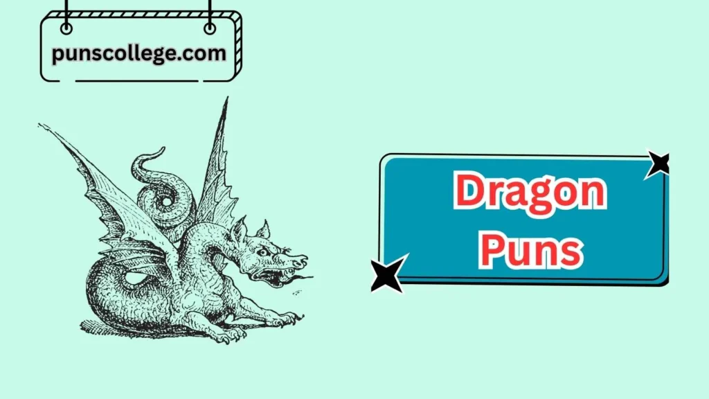 Legendary Dragon Puns