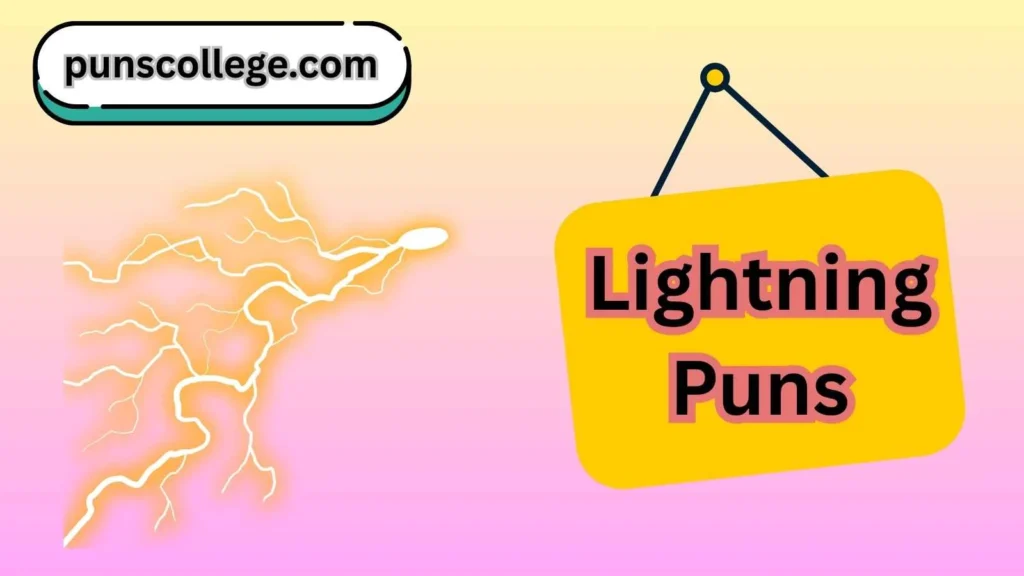 Lightning puns one liners