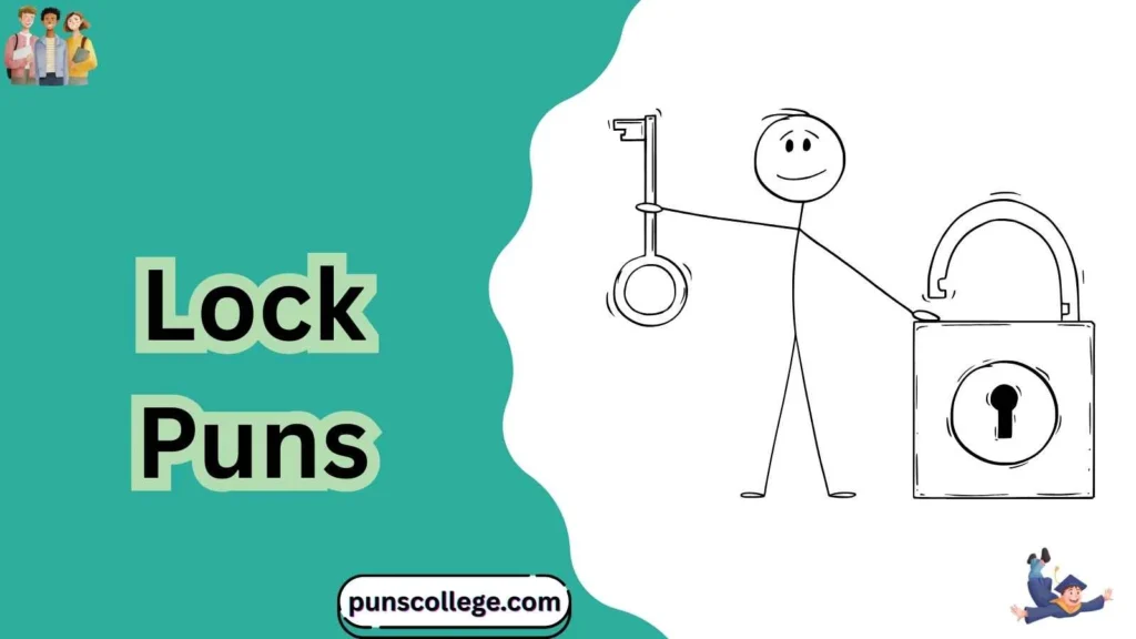 Lock Puns Captions