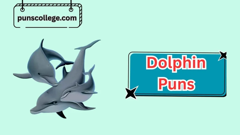 Love & Romance Dolphin Puns