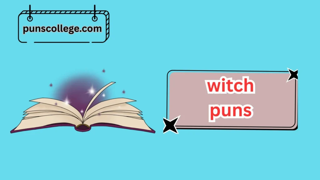 Magical Witch Puns