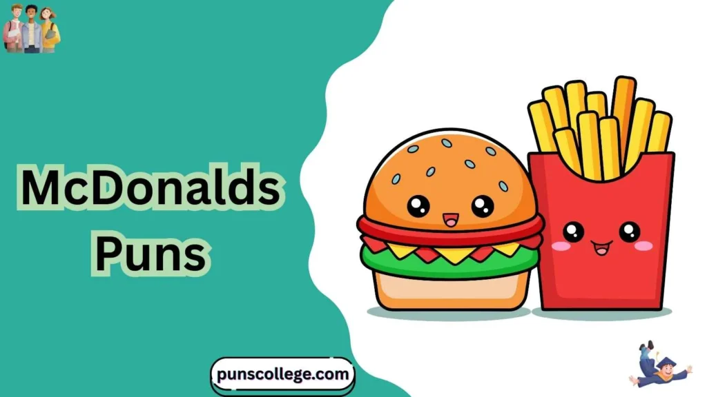 Mcdonalds puns one liners