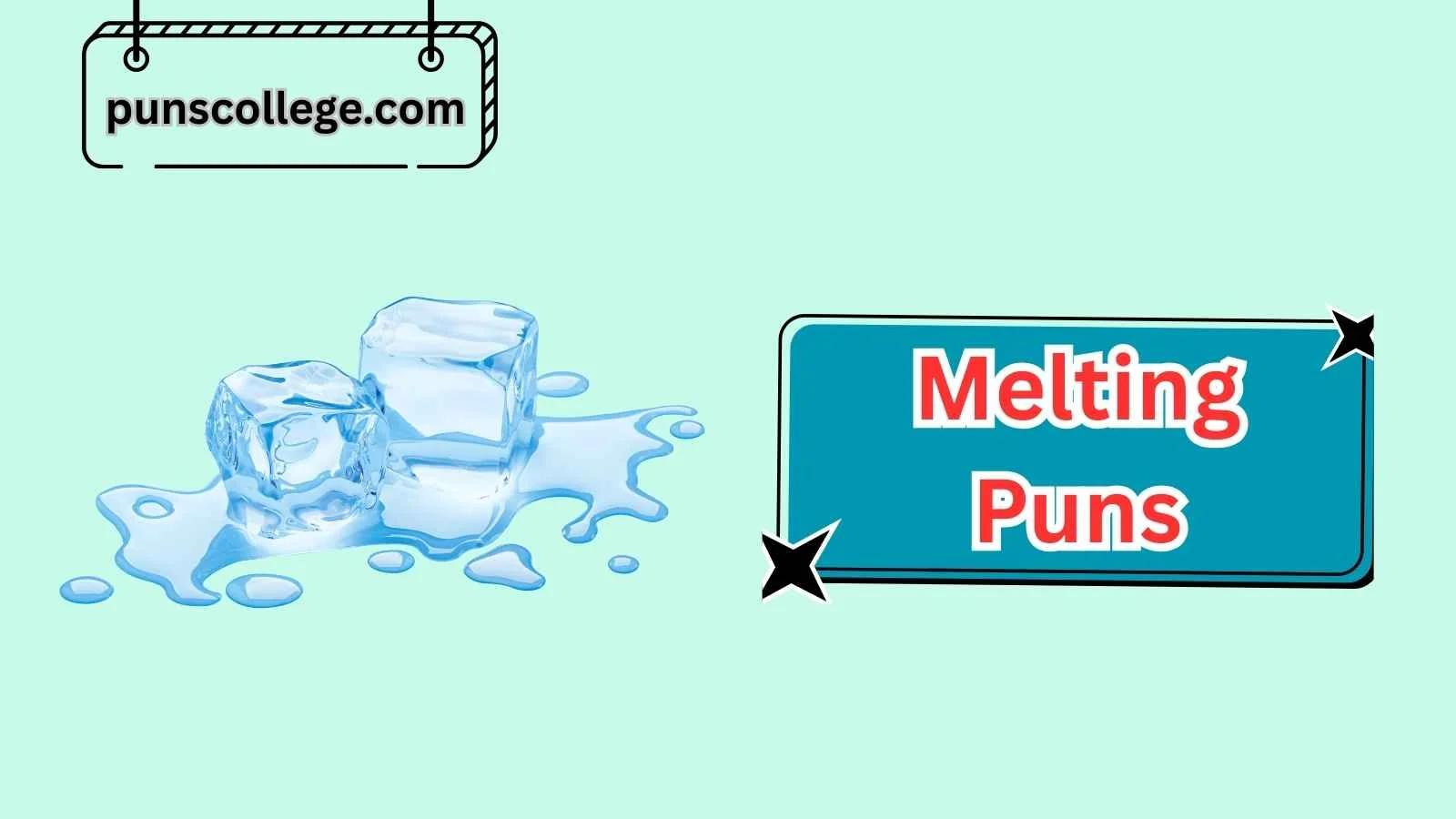 Melting Puns