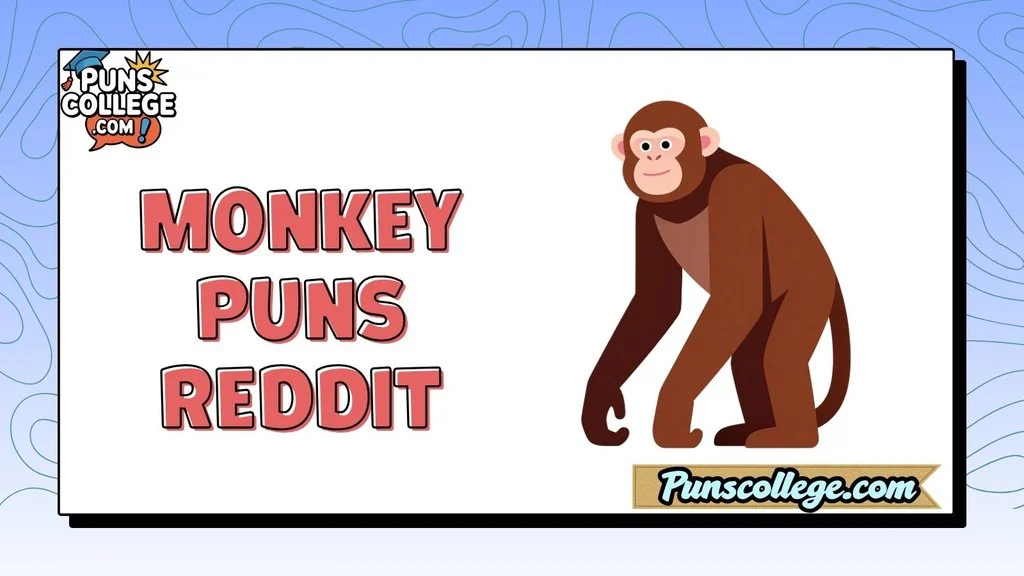 Monkey Puns Reddit