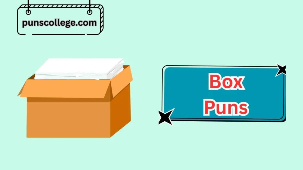 Moving & Storage Box Puns