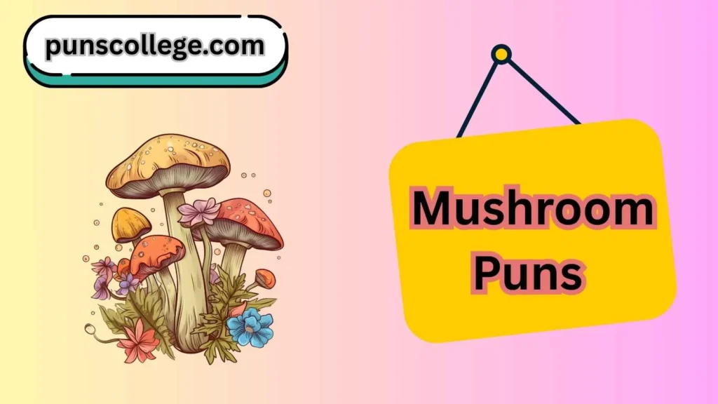 Mushroom puns captions
