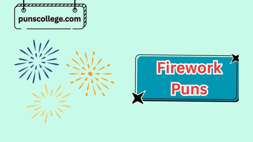 New Yearβs Eve Firework Puns