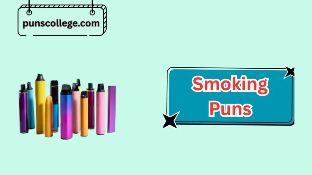 Party Smoking Puns