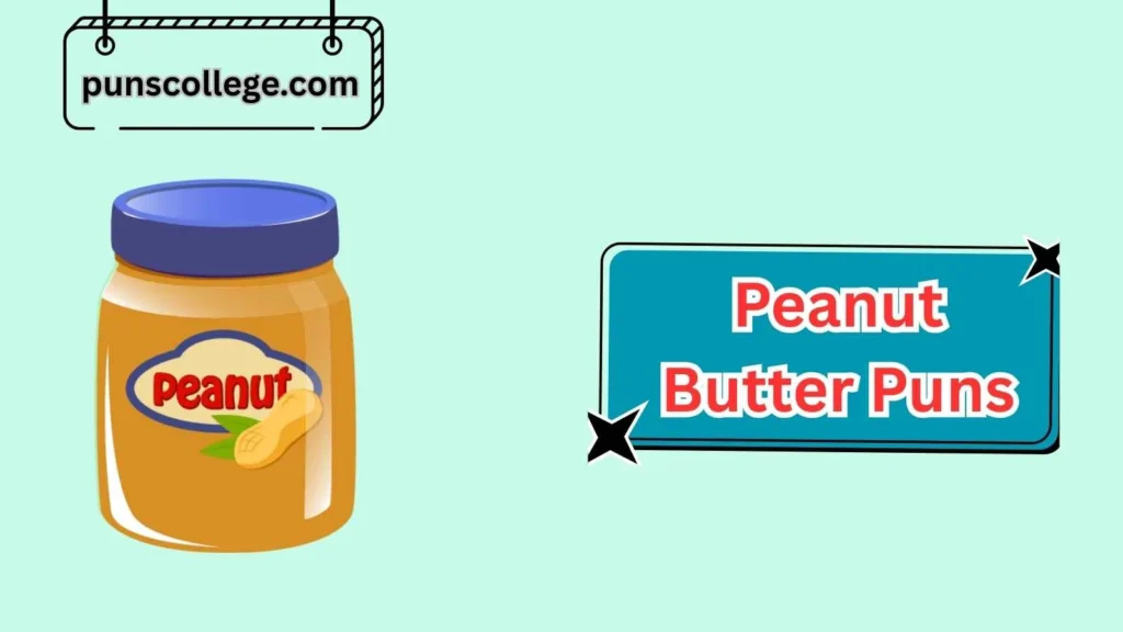 Peanut Butter Puns for Kids