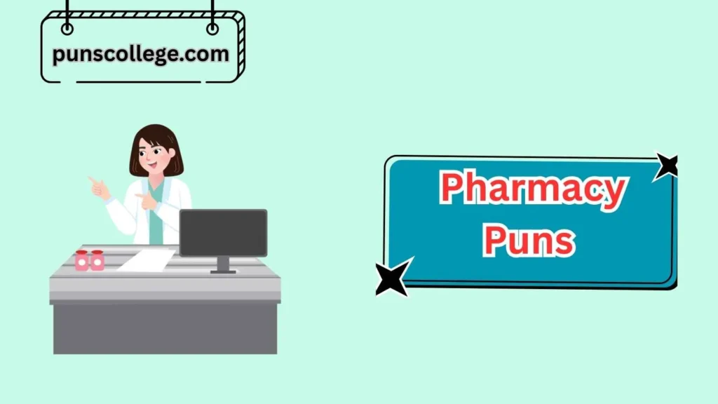Pharmacy Job Puns
