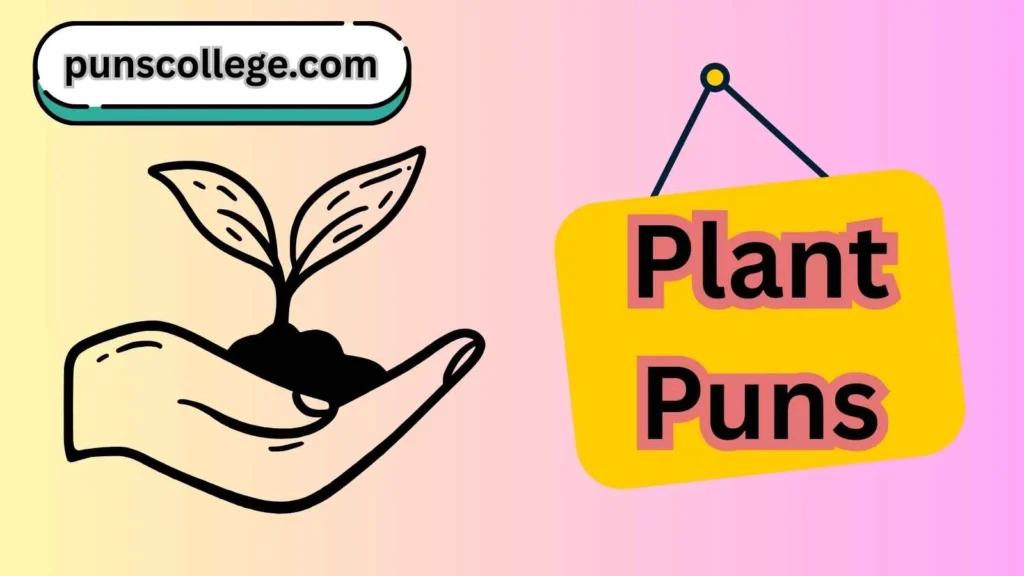 Plant puns one liners