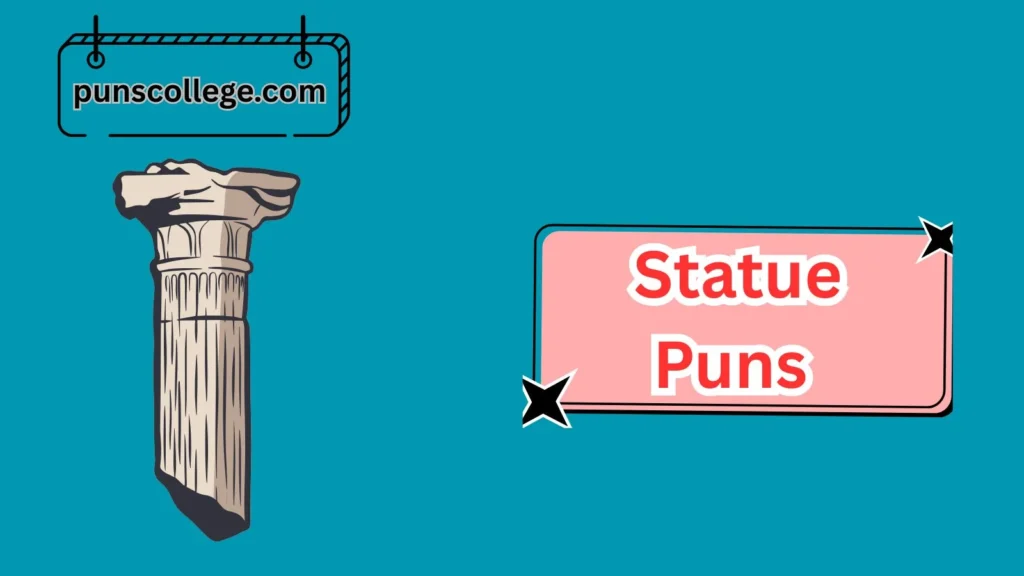 Pop Culture Statue Puns