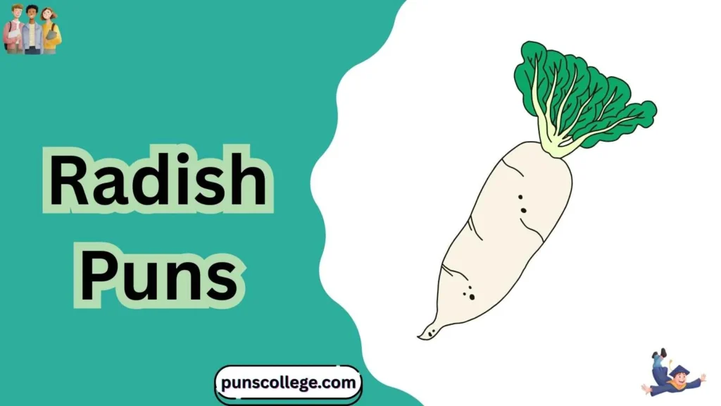 Radish Puns Captions