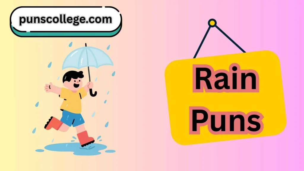 Rain puns one liners