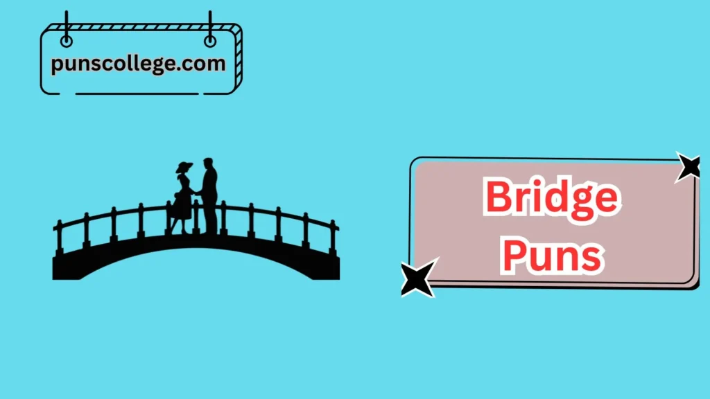 Romantic Bridge Puns