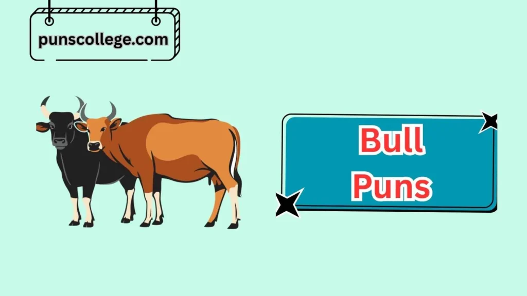 Romantic Bull Puns 