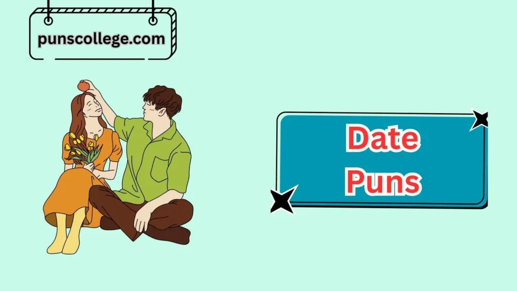 Romantic Date Puns