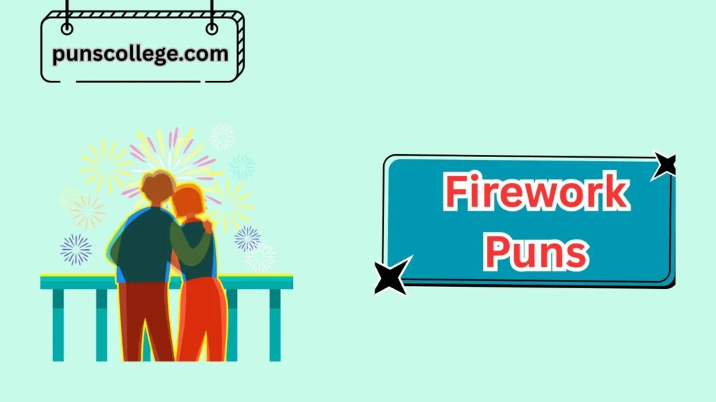 Romantic Firework Puns