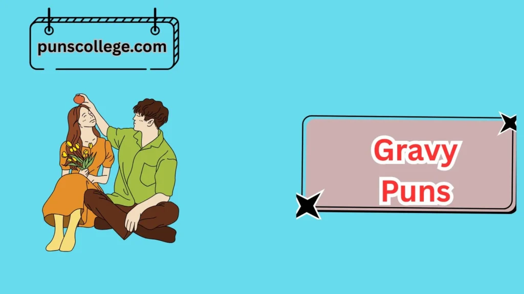 Romantic Gravy Puns for Couples