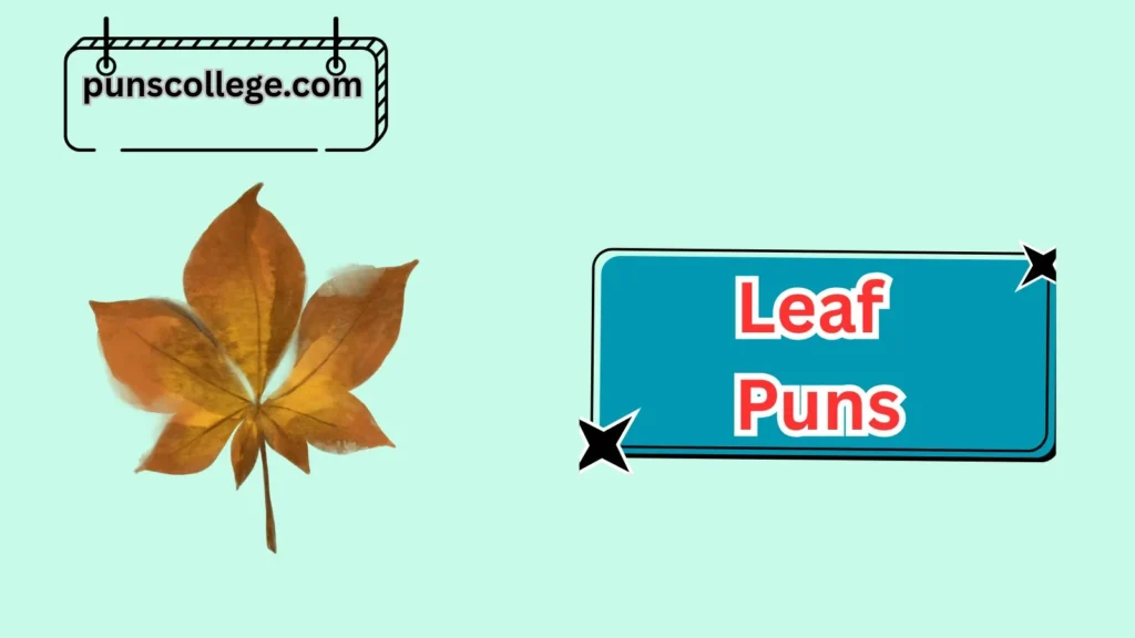 Romantic Leaf Puns