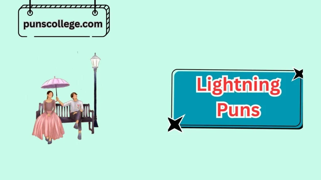 Romantic Lightning Puns