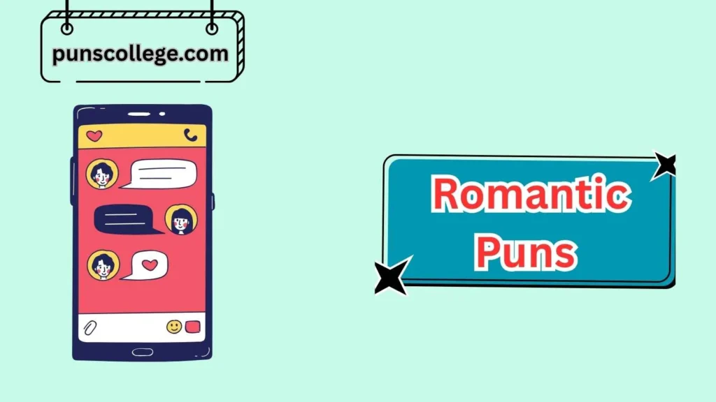 Romantic Puns for Text Messages