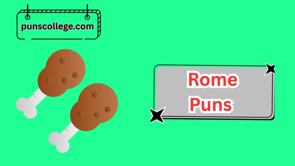 Rome Food Puns