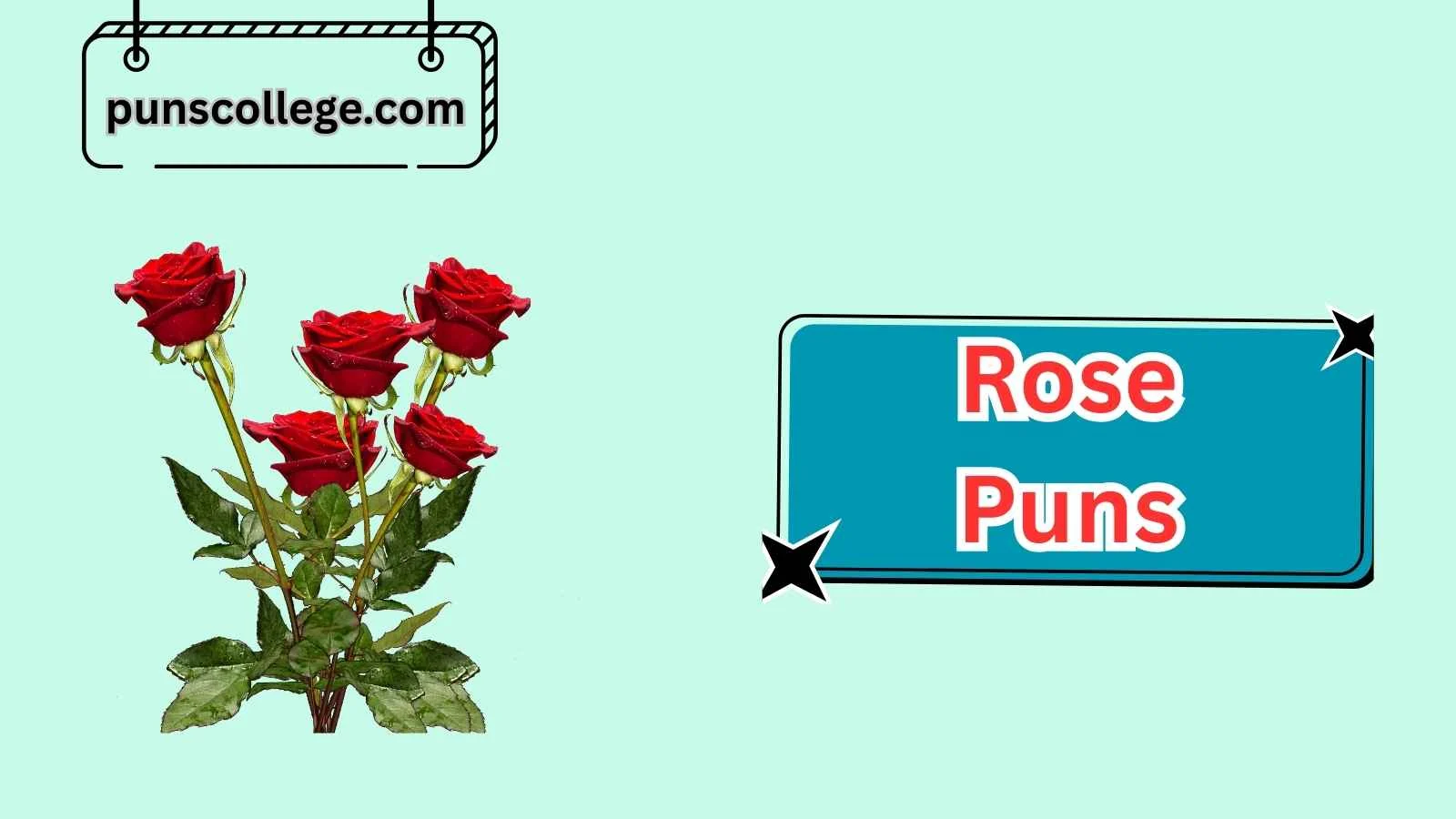 Rose Puns