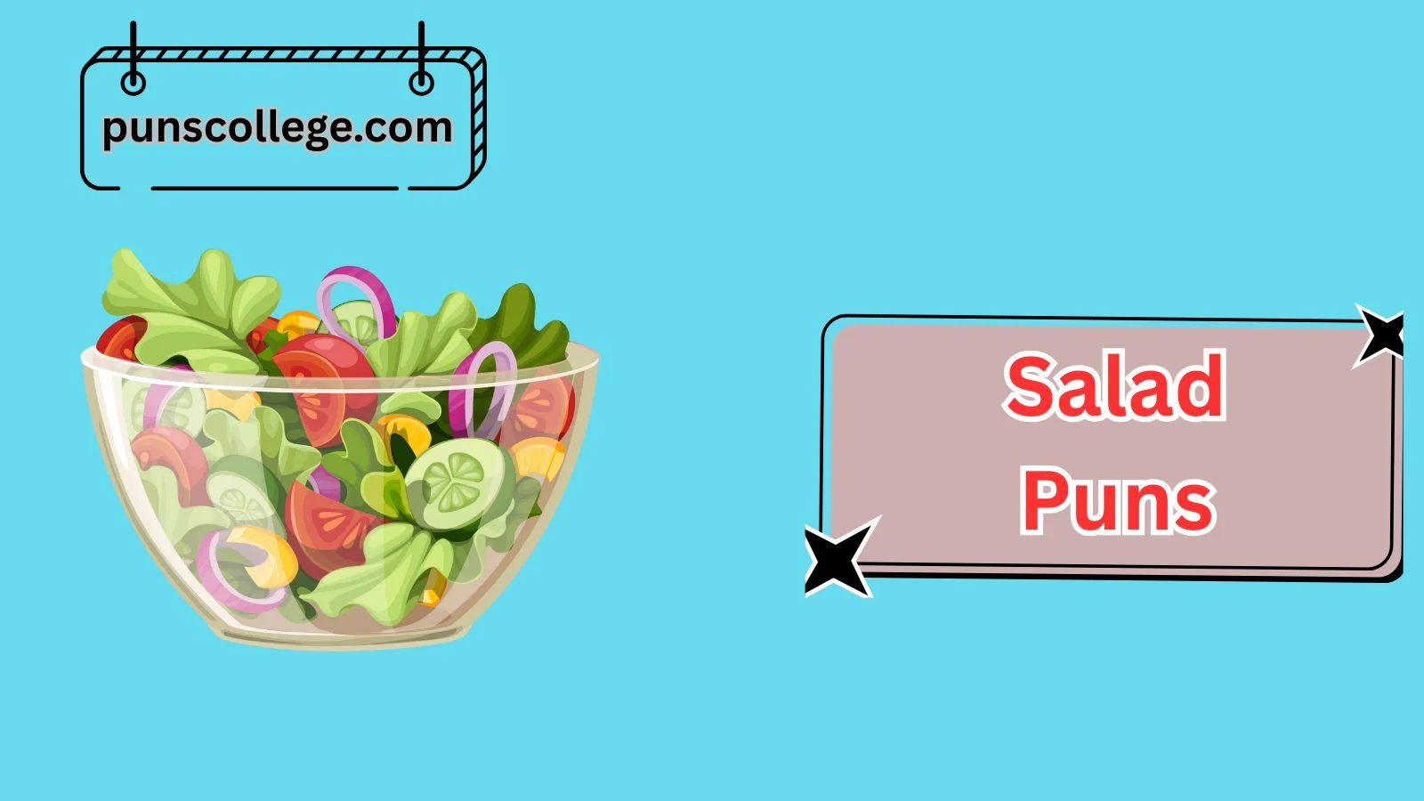 Salad Puns