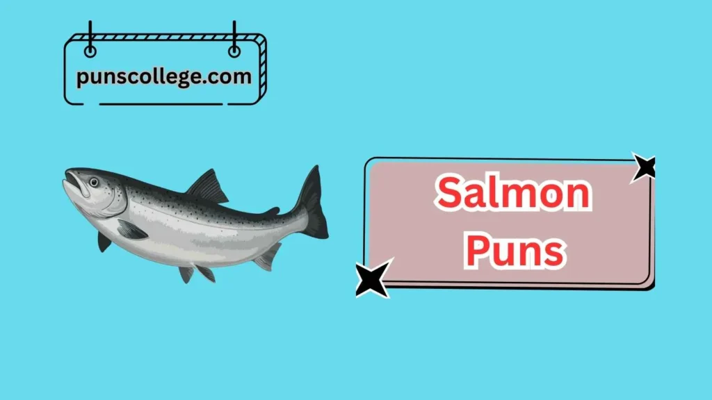 Salmon Fishing Puns