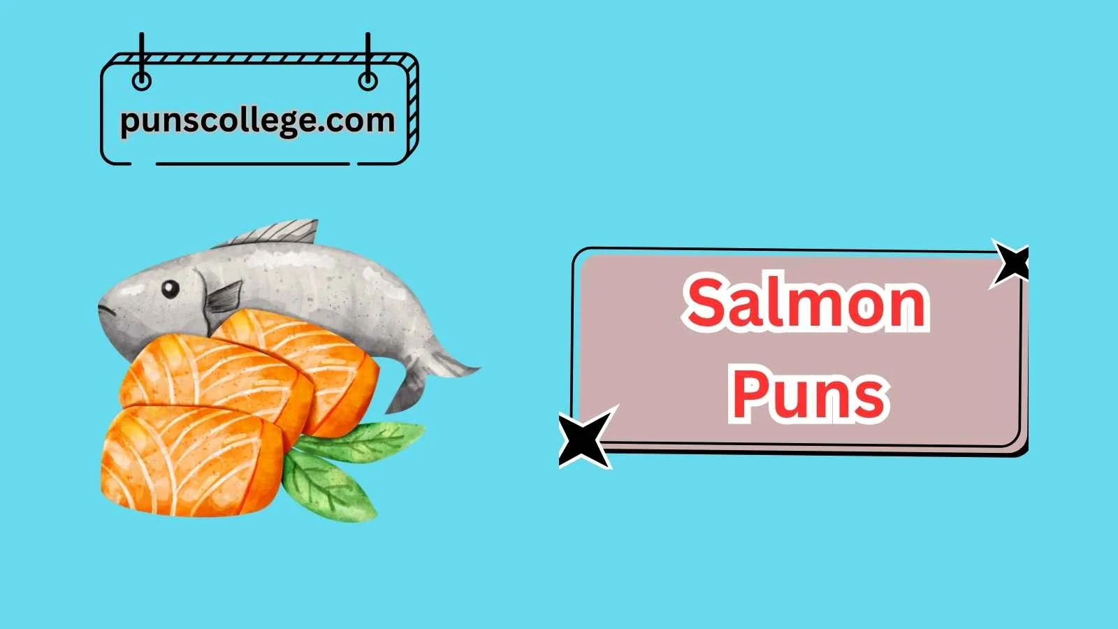 Salmon Puns