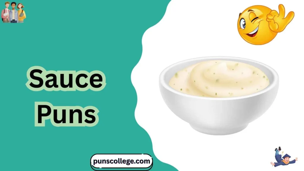 Sauce Puns One Liners