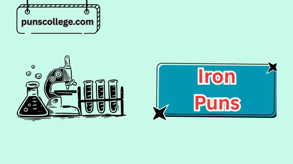Science and Chemistry Iron Puns
