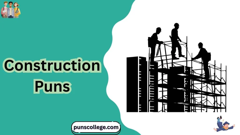 Short construction puns